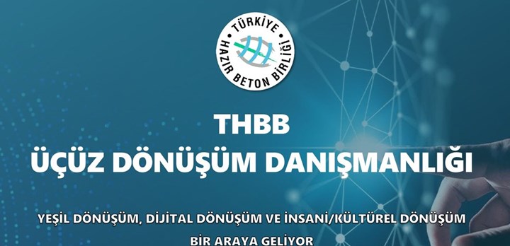 Türkiye Hazır Beton Birliğinden Sektörde Bir İlk: “Üçüz Dönüşüm Danışmanlığı”