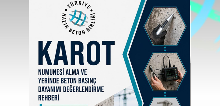 Karot Numunesi Alma ve Yerinde Beton Basınç Dayanımı Değerlendirme Rehberi